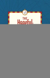 The Hopeful Neighborhood Field Guide - Anthony Allan Cook - ebook
