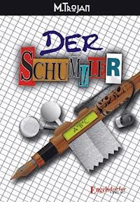 Der Schummler - m.trojan - ebook