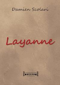 Layanne, un rêve d'amour - Damien Scolari - ebook