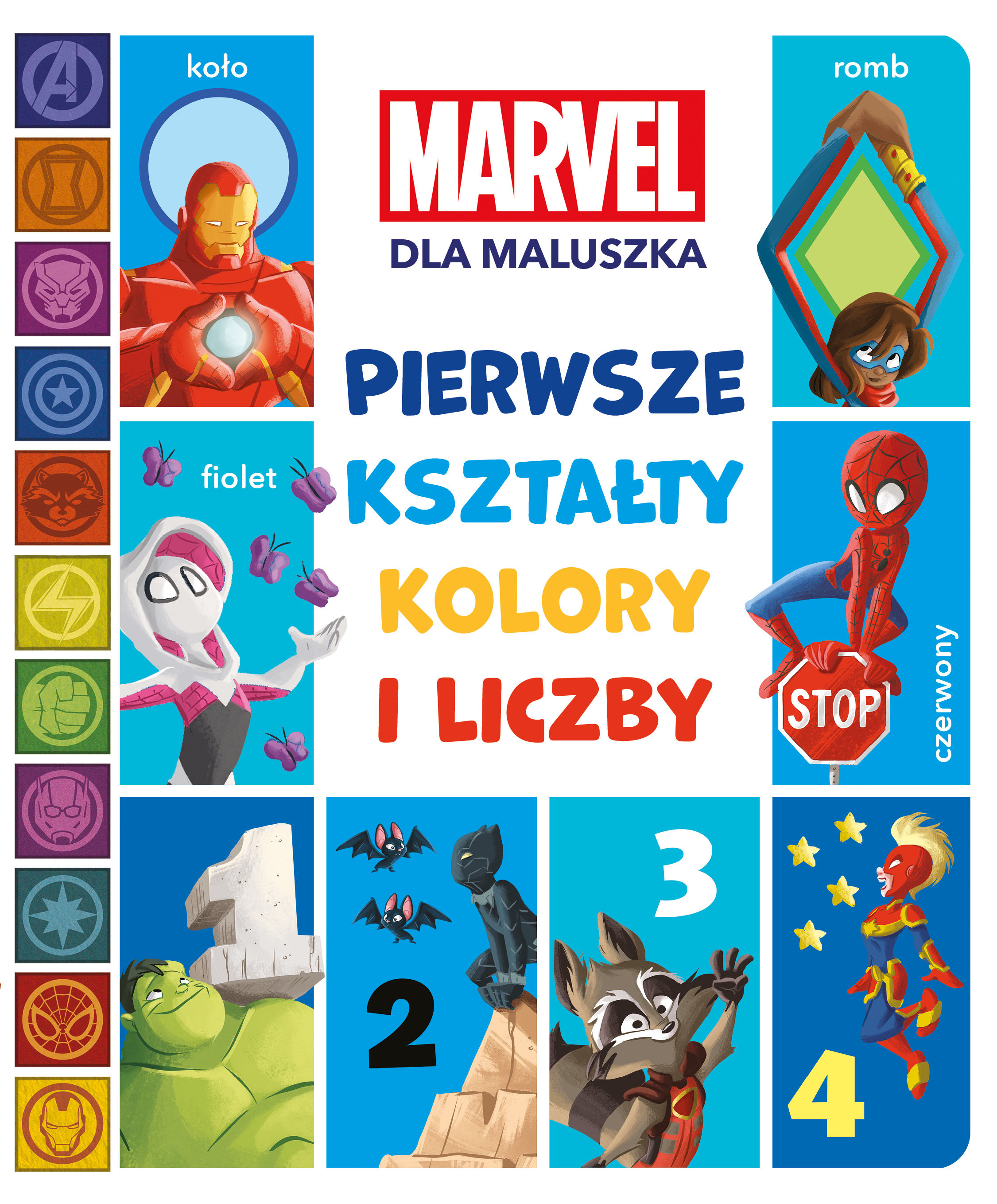 Pierwsze kształty, kolory i liczby. Marvel dla maluszka - Sheila Sweey Higginson, Ilona Siwak (tłum.) - książka
