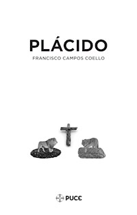 Plácido - Francisco Campos Coello - ebook