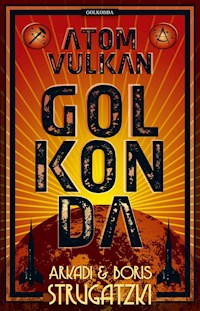 Atomvulkan Golkonda - Arkadi Strugatzki - ebook