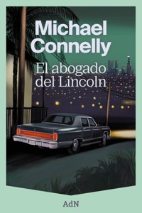 El abogado del Lincoln - Connelly Michael - ebook