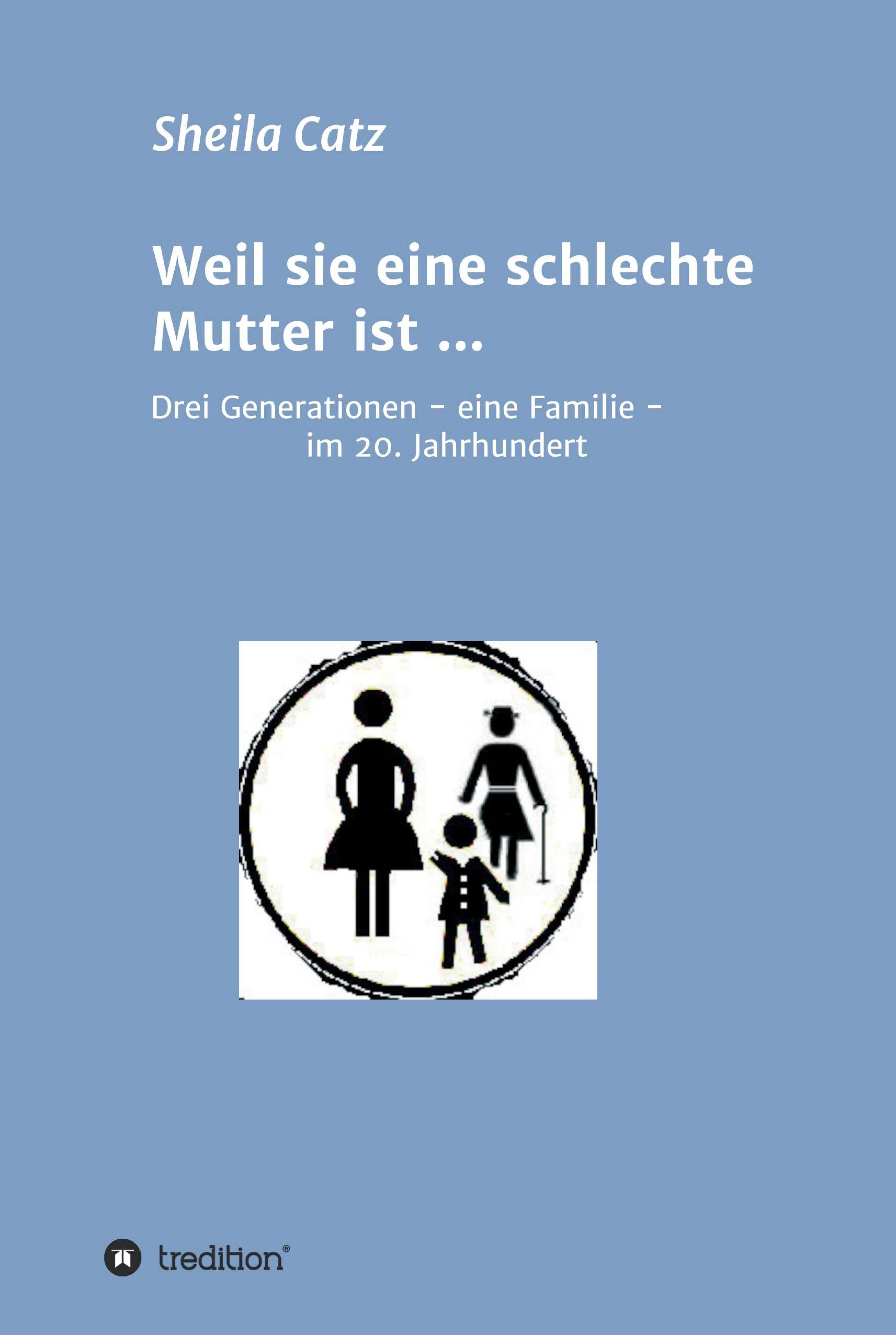 Weil sie eine schlechte Mutter ist ...