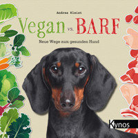 Vegan vs. Barf - Andrea Kleist - ebook