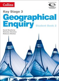 Collins Key Stage 3 Geography - Geographical Enquiry Student Book 2 - Weatherly David, Sheehan Nicholas, Kitchen Rebecca - książka