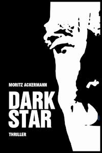 Dark Star - Moritz Ackermann - ebook