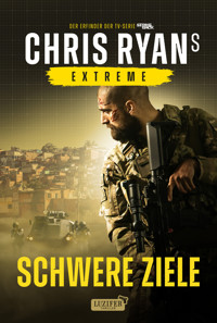 SCHWERE ZIELE (Extreme) - Chris Ryan - ebook