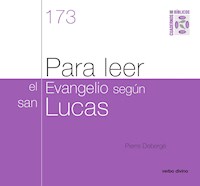 Para leer el evangelio según san Lucas - Pierre Debergé - ebook
