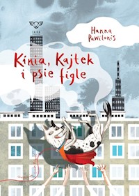 Kinia, Kajtek i psie figle - Pawilonis Hanna - książka