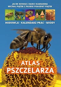 Atlas pszczelarza - Nowak Jacek, Piątek Michał - książka
