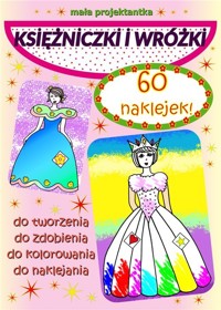 Mała projektantka Księżniczki i wróżki -  - książka