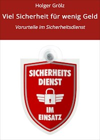 Viel Sicherheit für wenig Geld - Holger Grölz - ebook