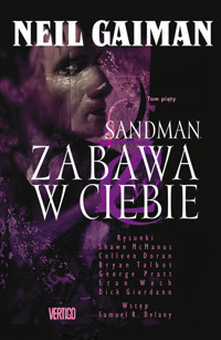 Sandman Zabawa w ciebie Tom 5 - Neil Gaiman - książka