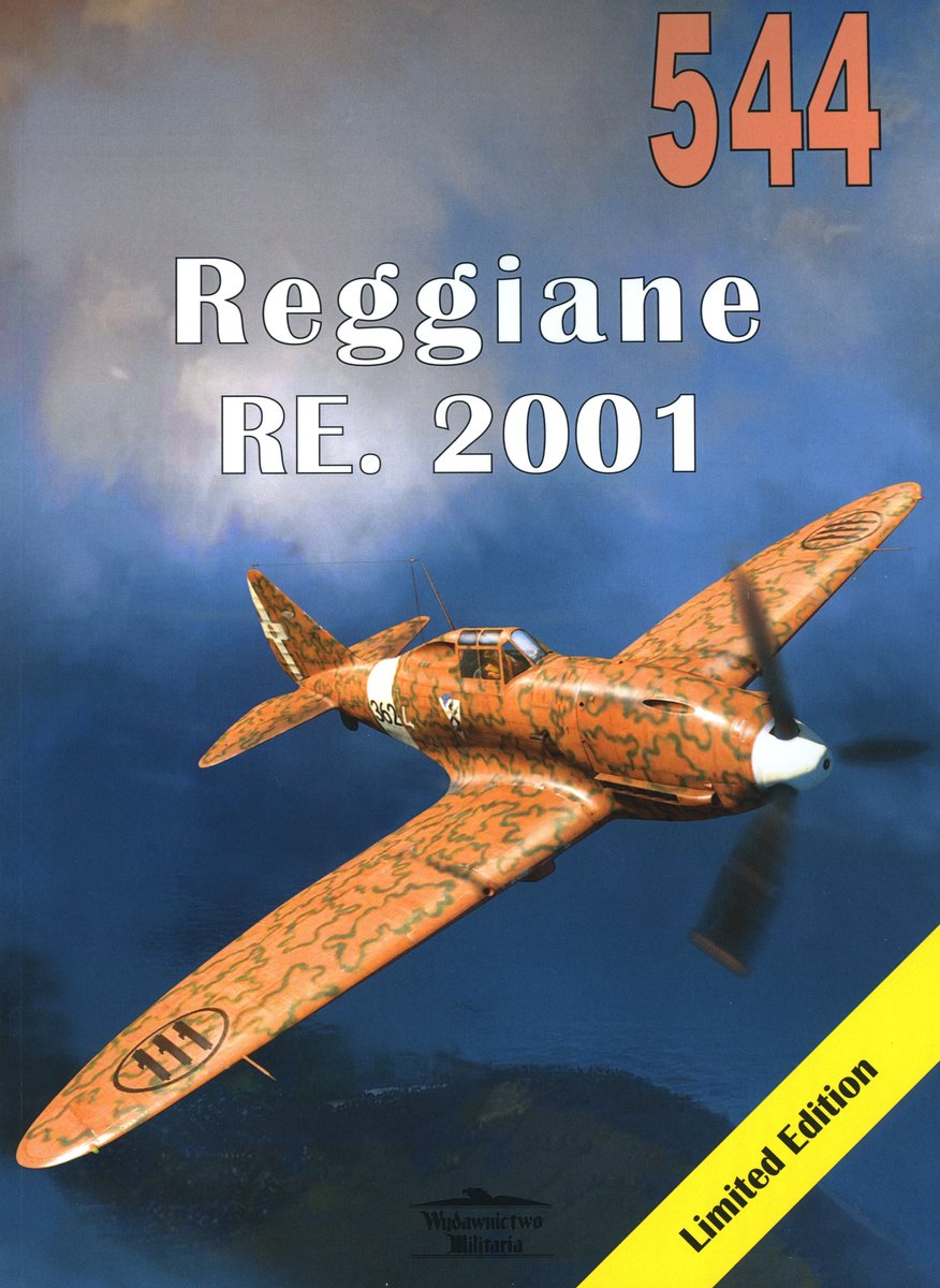 Reggiane RE. 2001. Tom 544 - Janusz Ledwoch - książka