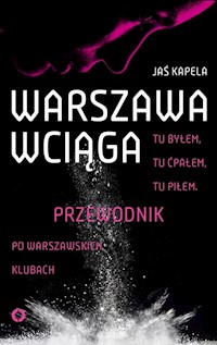 Warszawa wciąga - Jaś Kapela - książka