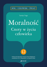 Moralność. Cnoty w życiu człowieka - Tomás Trigo - książka