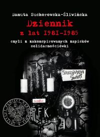 Dziennik z lat 1981-1985 - Suchorowska-Śliwińska Danuta - książka