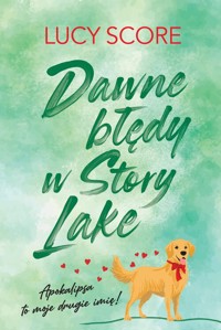 Dawne błędy w Story Lake - Score Lucy - książka