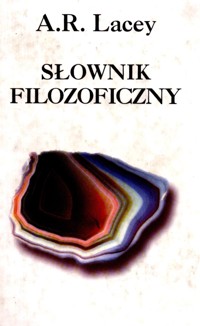 Słownik filozoficzny - Alan Robert Lacey - ebook