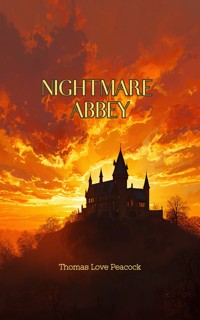 Nightmare Abbey - Thomas Love Peacock - ebook