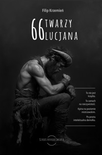 66 twarzy Lucjana - Filip Krzemień - audiobook