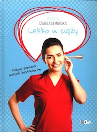 Lekko w ciąży - Izabela Dembińska - książka