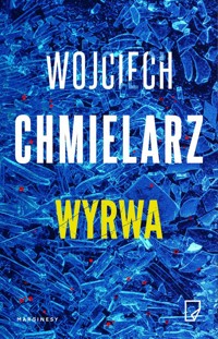 Wyrwa - Chmielarz Wojciech - książka
