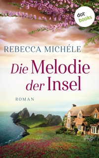 Die Melodie der Insel - Rebecca Michéle - ebook