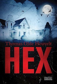 HEX - Thomas Olde-Heuvelt - ebook + książka