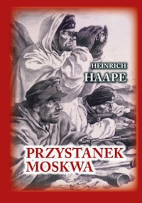 Przystanek Moskwa - Haape Heinrich - książka