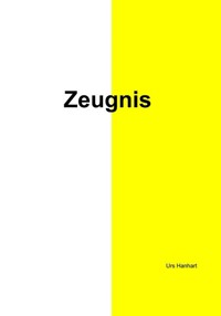 Zeugnis - Urs Hanhart - ebook