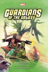 Guardians of the Galaxy - Annihilation: Conquest - Brendan Deneen - ebook