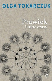 Prawiek i inne czasy - Olga Tokarczuk - ebook + audiobook + książka