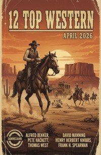 12 Top Western April 2026 - Alfred Bekker - ebook