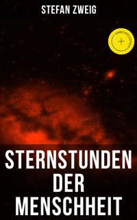 Sternstunden der Menschheit - Stefan Zweig - ebook