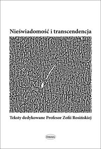 Nieświadomość i transcendencja -  - książka