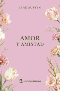 Amor y amistad - Jane Austen  - ebook