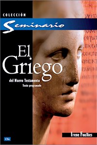 El griego del Nuevo Testamento - Irene Westling de Foulkes - ebook