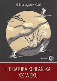 Literatura koreańska XX wieku - Halina Ogarek-Czoj - ebook + książka