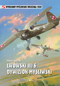 Lwowski III/6 Dywizjon Myśliwski - Łydżba Łukasz - książka