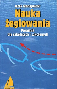 Nauka żeglowania - Maciejowski Jacek - książka