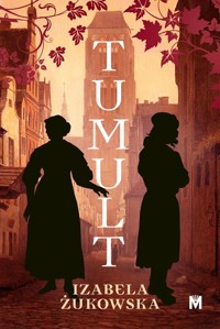 Tumult - Izabela Żukowska - ebook + audiobook + książka
