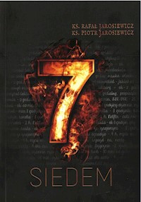 Siedem minut dla Boga - Jarosiewicz Rafał, Jarosiewicz Piotr - książka