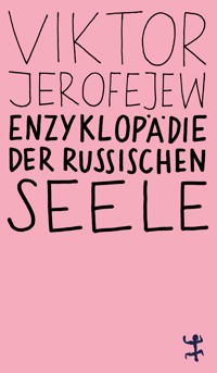 Enzyklopädie der russischen Seele - Jerofejew Viktor - ebook