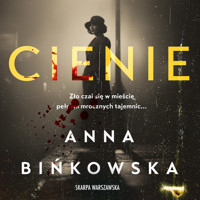 Cienie - Anna Bińkowska - ebook + audiobook + książka