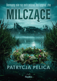 Milczące - Patrycja Pelica - książka