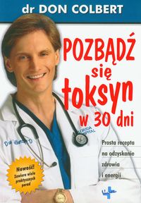 Pozbądź się toksyn w 30 dni - Don Colbert - książka
