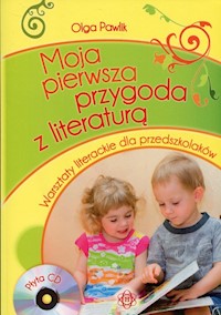 Moja pierwsza przygoda z literaturą z płytą CD - Pawlik Olga - książka