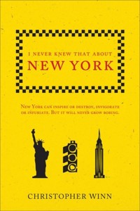 I Never Knew That About New York - Winn Christopher - książka